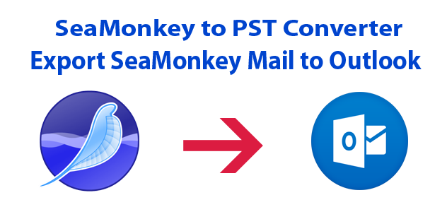 Convert SeaMonkey Mail to Outlook